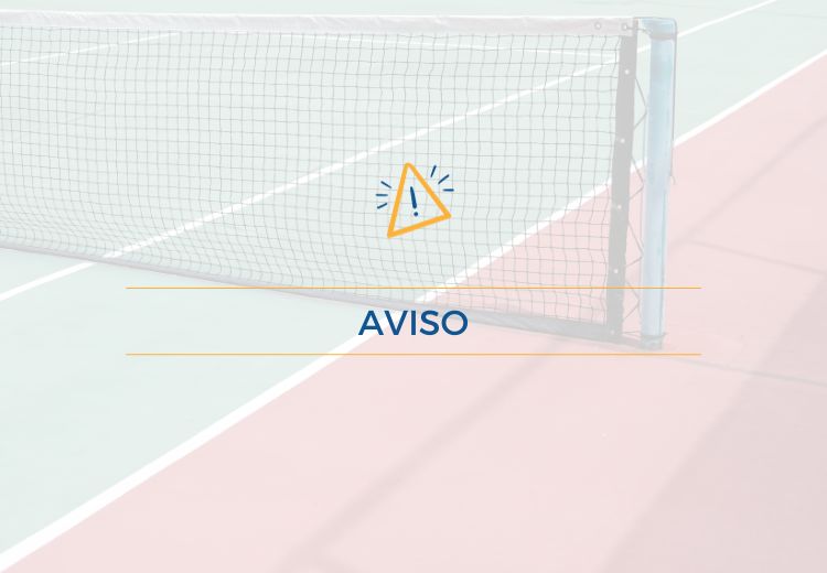 Aviso: Interdição da Quadra de Saibro 3