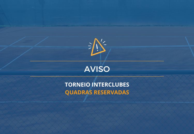 Aviso: Torneio Interclubes de Tênis