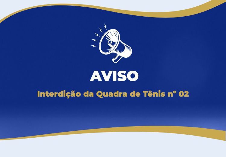 Interdição da Quadra de Tênis n°2