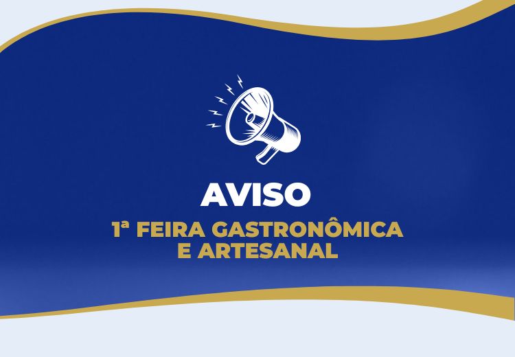 1ª Feira Gastronômica e Artesanal