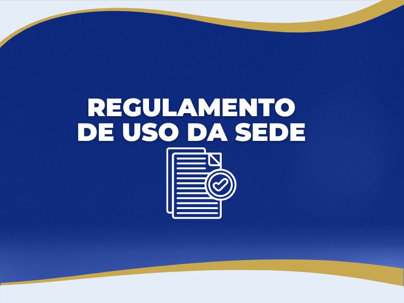 Regulamento de Uso da Sede