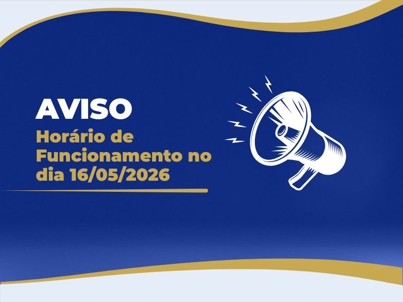 Aviso: Horário de funcionamento no di...