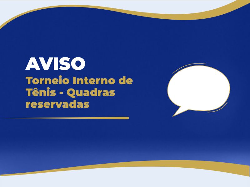 Aviso: Torneio Interno de Tênis - Qua...