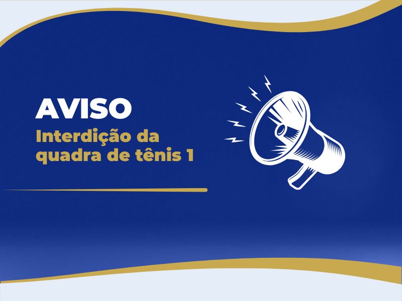 Aviso: Interdição da Quadra de Tênis 1