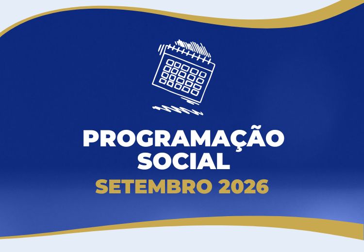 Confira a Programação Social de setem...