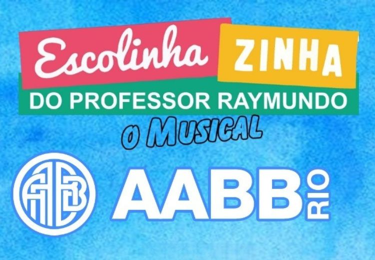 Venha para o Musical “Escolinhazinha ...