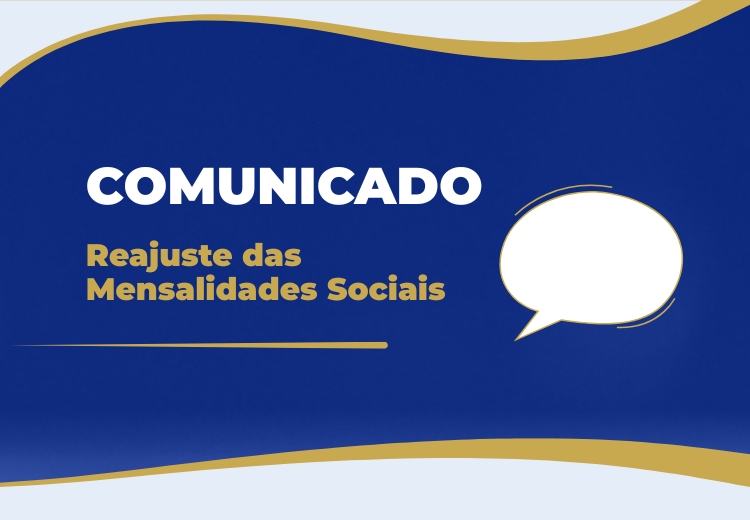 Reajuste das Mensalidades Sociais 